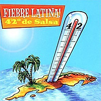 42° De Salsa / Fiebre Latina