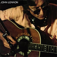 Acoustic / John Lennon