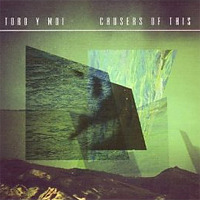 CAUSERS OF THIS / Toro y Moi