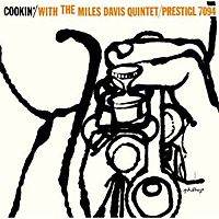 Cookin' With the Miles Davis Quintet / Miles Davis Quintet