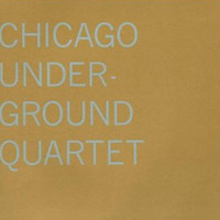 Chicago Underground Quartet / Chicago Underground Quartet
