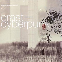 Cyberpunk / Erast