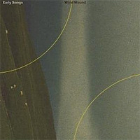 Wind Wound / Early Songs