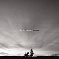 Evensong / The Bird Ensemble