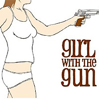Girl With the Gun / Girl With the Gun