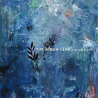 In a Safe Place / The Album Leaf