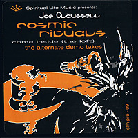 Cosmic Rituals - Come Inside (The Loft) / Joe Claussell