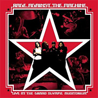 Live at the Grand Olympic Auditorium / Rage Against the Machine