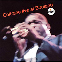 Live at Birdland / John Coltrane