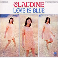 Love Is Blue / Claudine Longet