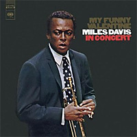 My Funny Valentine: Miles Davis in Concert / Miles Davis