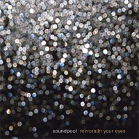 Mirrors In Your Eyes / Soundpool