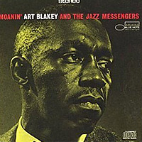 Moanin' / The Jazz Messengers