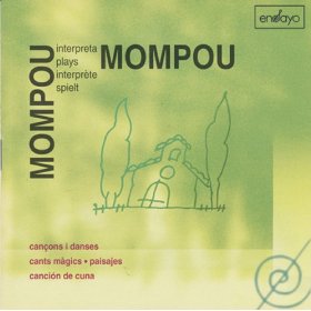 Mompou plays Mompou / 