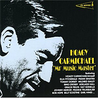 Mr. Music Master - 1928-1947 / Hoagy Carmichael
