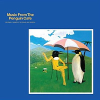 Music from the Penguin Cafe / Penguin Cafe Orchestra