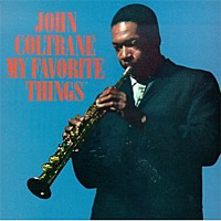 My Favorite Things / John Coltrane