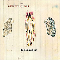 Sincerely Hot / Domenico + 2