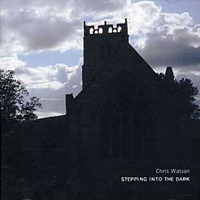 Stepping Into the Dark / Chris Watson