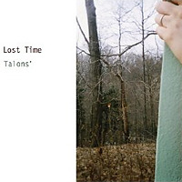 Lost Time / Talons