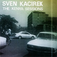The Kenya Sessions / 