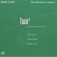 Cage: The Works for Violin 3 - Two4 / 