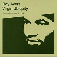 Virgin Ubiquity (Unreleased Recordings 1976-1981) / Roy Ayers