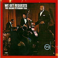 We Get Requests / Oscar Peterson Trio