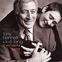 A Wonderful World / k.d. lang,Tony Bennett